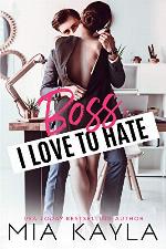 Boss I Love to Hate: An Office Romance (The Brisken Billionaire Brothers Book 2)