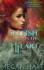 Selfish is the Heart: An Order of Solace Novel (The Order of Solace)
