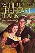 Where the Heart Leads