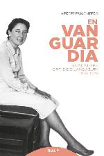 En vanguardia: Guadalupe Ortiz de Landázuri 1916-1975 (Libros sobre el Opus Dei) (Spanish Edition)