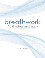 Breathwork: A 3-Week Breathing Program to Gain Clarity, Calm, and Better Health