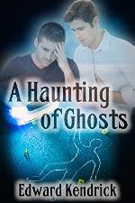 A Haunting of Ghosts (Ghostly Investigations Book 4)