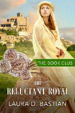The Reluctant Royal: A Royal Romance (Book Club 6)