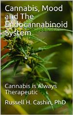 Cannabis, Mood and The Endocannabinoid System: Cannabis is Always Therapeutic
