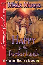 Happy in the Border Lands [Men of the Border Lands 19] (Siren Publishing Menage Everlasting)