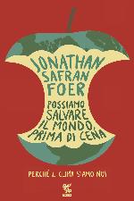 Possiamo salvare il mondo, prima di cena