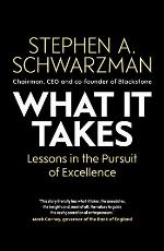 What It Takes: Lessons in the Pursuit of Excellence