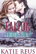 Fallon: Retour à Holly (Le Clan O’Connor t. 2) (French Edition)