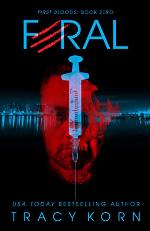Feral: A Dystopian Thriller Prequel (First Bloods)