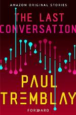 The Last Conversation (Forward collection)