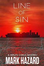 Line of Sin: Deputy Corus Mystery #3