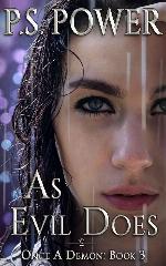As Evil Does (Once a Demon Book 3)