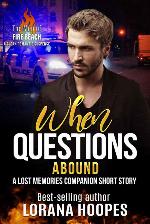 When Questions Abound: Lost Memories Companion (The Men 0f Fire Beach Book 3