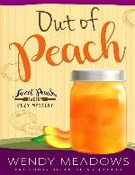 Out of Peach (Sweet Peach Bakery 10)
