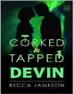 Devin (Corked and Tapped Book 10)