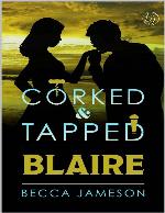 Blaire (Corked and Tapped Book 9)