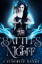Battles of the Night (Artemis Lupine Book 4)