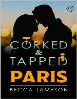 Paris (Corked and Tapped Book 11)