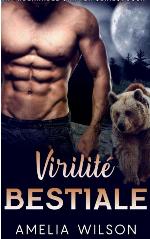 Virilité Bestiale (L’intense série de Romance) (French Edition)