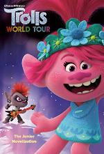 Trolls World Tour: The Junior Novelization (DreamWorks Trolls World Tour)