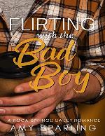 Flirting With the Bad Boy