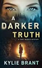 A Darker Truth (Cady Maddix Mystery book 3)