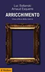 Arricchimento: Una critica della merce (Collezione di testi e di studi) (Italian Edition)