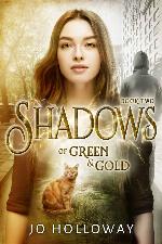 Shadows of Green &amp; Gold: YA contemporary fantasy (The Immortal Voices: Green and Gold, book 2) (The Immortal Voices: Green &amp; Gold)