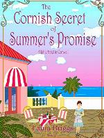 The Cornish Secret of Summer's Promise (A Little Hotel in Cornwall Book 4)