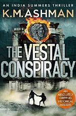 The Vestal Conspiracy (The India Summers Mysteries Book 1)