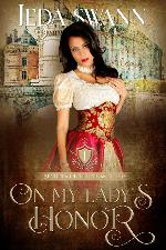 On My Lady's Honor (Secrets of the Musketeers Book 1)