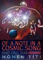DJar (second edition): part one of Of a Note in a Cosmic Song