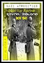 Nazi Atrocities Babi-Yar Ravine: Rovno, Poland Nov 1941