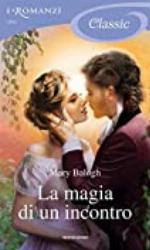 La magia di un incontro (Serie Westcot Vol. 3) (Italian Edition)