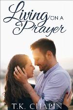 Living On A Prayer: An Inspirational Christian Romance