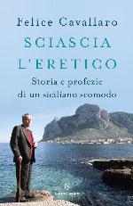 Sciascia l'eretico