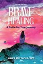Brave Healing: A Guide for Your Journey