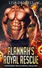 Alannah's Royal Rescue (Northern Realm Royal Dragons Book 4)