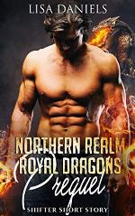 Northern Realm Royal Dragons Prequel: Shifter Short Story