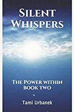 Silent Whispers; The Power Within (2 Book 1)