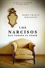 Los Narcisos: Han tomado el poder (Spanish Edition)