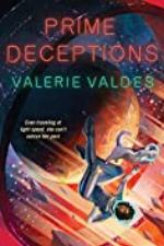 Prime Deceptions: A Novel (Chilling Effect Book 2)