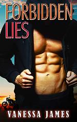 Forbidden Lies: An Insta Love Biker Bad Boy Romance (Book 3) (Forbidden Series)
