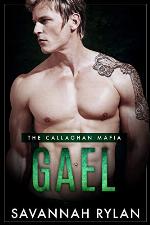 Gael (Callaghan Mafia Book 3)