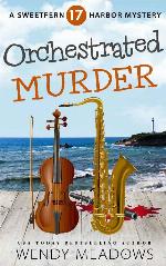 Orchestrated Murder (Sweetfern Harbor 17)