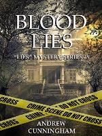 Blood Lies (&quot;Lies&quot; Mystery Thriller Series Book 5)