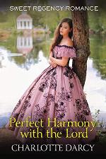 Perfect Harmony with the Lord