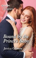 Bound By The Prince's Baby (Fairytale Brides #4)