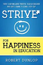 Strive: for Happiness in Education