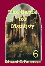 The Battle for Montjoy (The Adventures of Lord Belmundus Book 6)